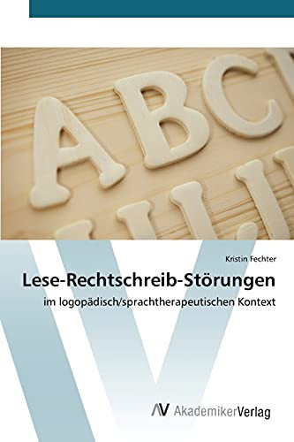 Lese-Rechtschreib-Störungen (German Edition)