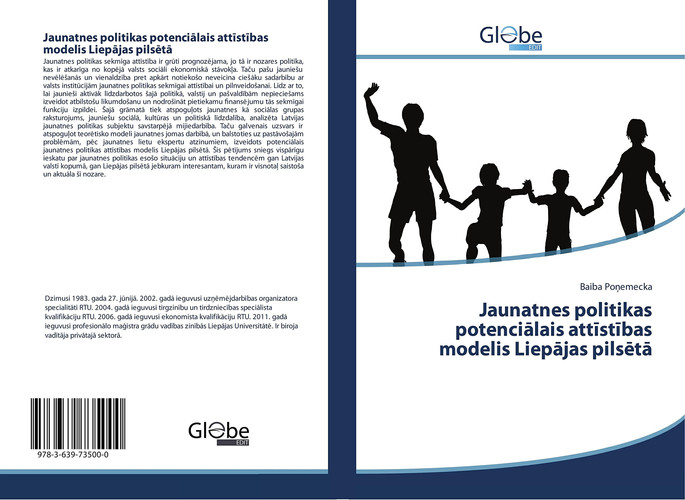 Jaunatnes politikas potenciālais attīstības modelis Liepājas pilsētā (Latvian Edition)