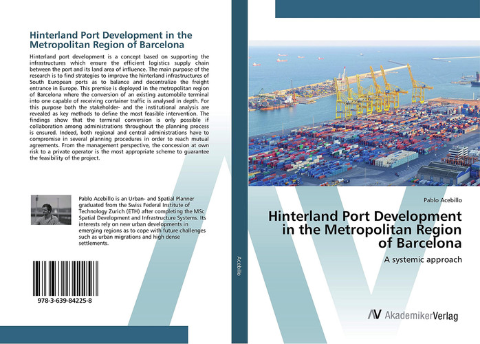 Hinterland Port Development in the Metropolitan Region of Barcelona: A systemic approach