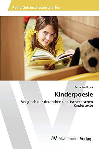 Kinderpoesie: Vergleich der deutschen und tschechischen Kindertexte (German Edition)