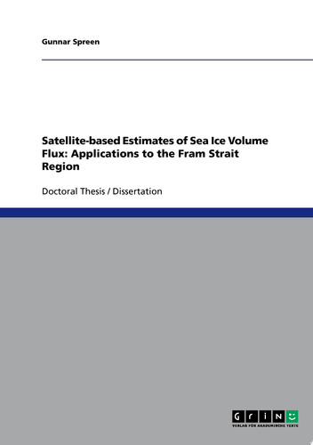 Satellite-based Estimates of Sea Ice Volume Flux Applications to the Fram Strait Region