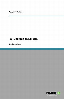 Projektarbeit an Schulen