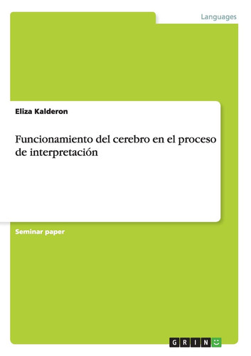 Funcionamiento del cerebro en el proceso de interpretación
