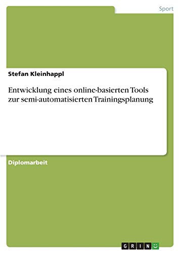 Entwicklung eines online-basierten Tools zur semi-automatisierten Trainingsplanung