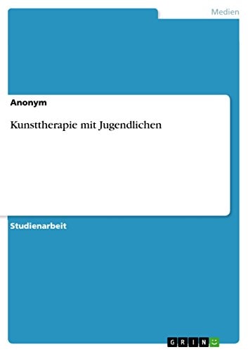 Kunsttherapie mit Jugendlichen