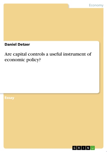 Are capital controls a useful instrument of economic policy?