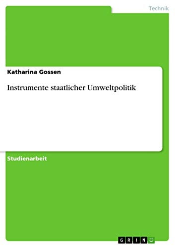 Instrumente Staatlicher Umweltpolitik