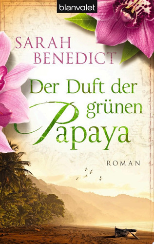 Der Duft der grünen Papaya Roman