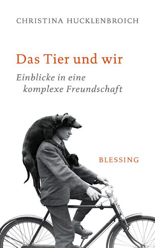 Das Tier und wir Einblicke in eine komplexe Freundschaft