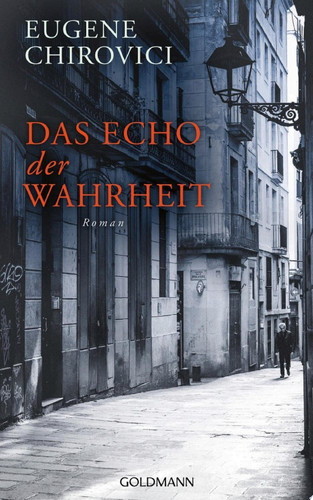 Das Echo der Wahrheit Roman
