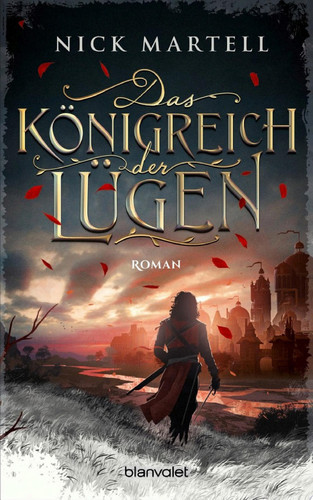 Das Königreich der Lügen Roman