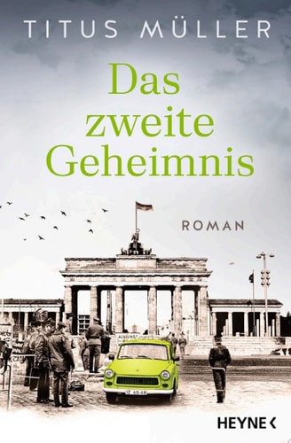 Das zweite Geheimnis Roman