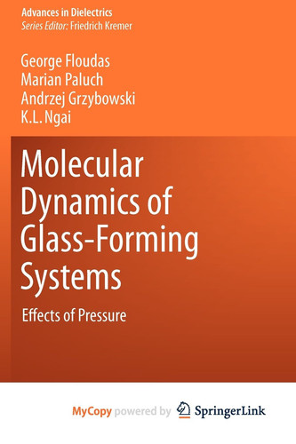 Molecular Dynamics of Glass-Forming Systems Effects of Pressure