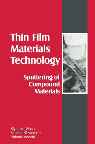 Thin Films Material Technology Sputtering of Compound Materials