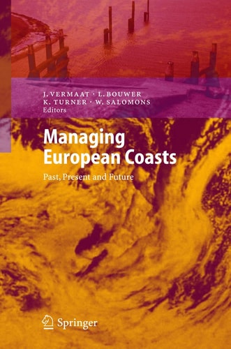 Managing European Coasts Past, Present and Future