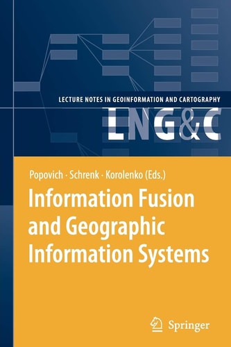 Information Fusion and Geographic Information Systems Proceedings of the Third International Workshop