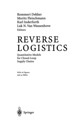Reverse Logistics Quantitative Models for Closed-Loop Supply Chains