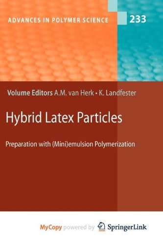 Hybrid Latex Particles Preparation with (Mini)emulsion Polymerization
