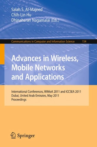Advances in Wireless, Mobile Networks and Applications