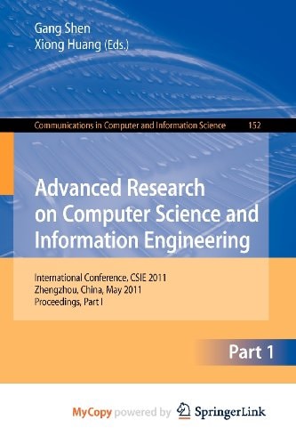 Advanced Research on Computer Science and Information Engineering: International Conference, CSIE 2011, Zhengzhou, China, May 21-22, 2011. Proceedings, Part I