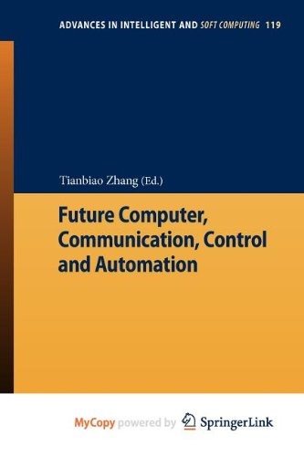 Future Computer Communication Control and Automation