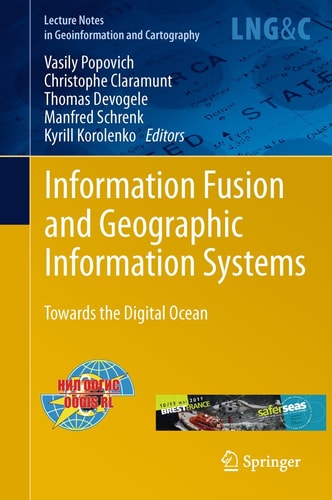 Information Fusion and Geographic Information Systems Towards the Digital Ocean