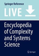 Encyclopedia of Complexity and Systems Science