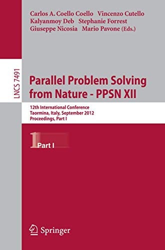 Parallel Problem Solving from Nature - PPSN XII 12th International Conference, Taormina, Italy, September 1-5, 2012, Proceedings, Part I