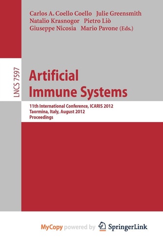 Artificial Immune Systems: 11th International Conference, ICARIS 2012, Taormina, Italy, August 28-31, 2012, Proceedings