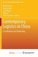 Contemporary Logistics in China Consolidation and Deepening