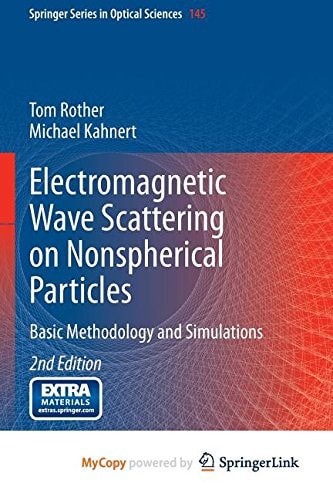 Electromagnetic Wave Scattering on Nonspherical Particles Basic Methodology and Simulations