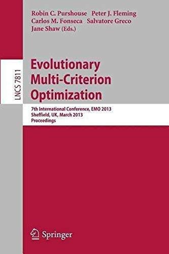 Evolutionary Multi-Criterion Optimization