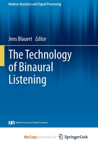 The Technology of Binaural Listening
