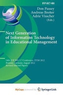 Next Generation of Information Technology in Educational Management 10th IFIP WG 3.7 Conference, ITEM 2012, Bremen, Germany, August 5-8, 2012, Revised Selected Papers