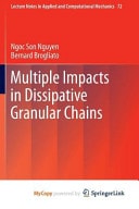Multiple Impacts in Dissipative Granular Chains