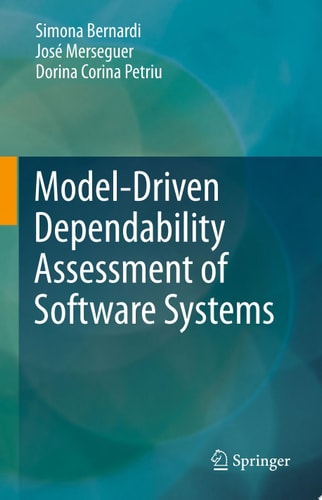 Model-Driven Dependability Assessment of Software Systems
