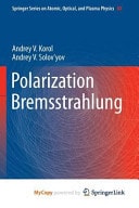 Polarization Bremsstrahlung