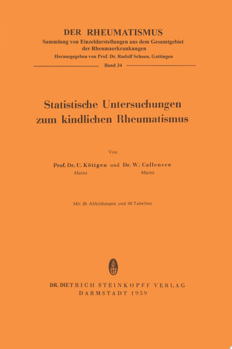 Statistische Untersuchungen zum Kindlichen Rheumatismus
