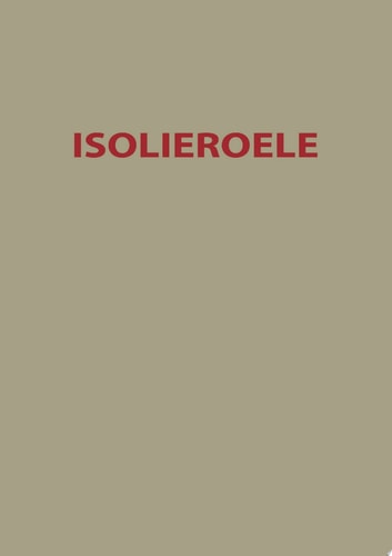 Isolieroele Theoretische und praktische Fragen