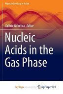 Nucleic Acids in the Gas Phase