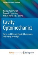 Cavity Optomechanics Nano- and Micromechanical Resonators Interacting with Light