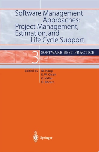 Software Management Approaches: Project Management, Estimation, and Life Cycle Support