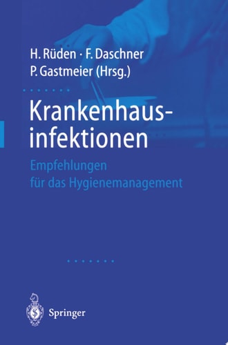 Krankenhausinfektionen Empfehlungen für das Hygienemanagement