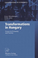 Transformations in Hungary Essays in Economy and Society