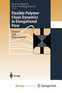 Flexible Polymer Chains in Elongational Flow: Theory and Experiment
