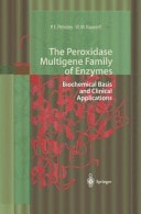 The Peroxidase Multigene Family of Enzymes Biochemical Basis and Clinical Applications