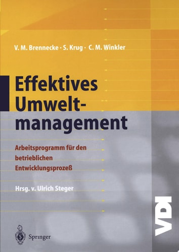 Effektives Umweltmanagement Arbeitsprogramm für den betrieblichen Entwicklungsprozeß