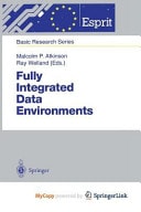 Fully Integrated Data Environments Persistent Programming Languages, Object Stores, and Programming Environments