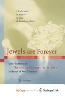 Jewels are Forever Contributions on Theoretical Computer Science in Honor of Arto Salomaa