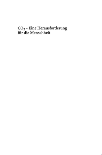 CO2 — Eine Herausforderung für die Menschheit